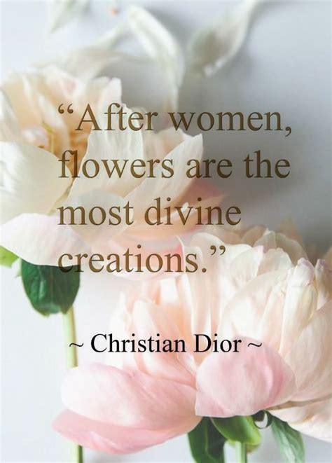 christian dior quotes flower|christian dior quote about flowers.